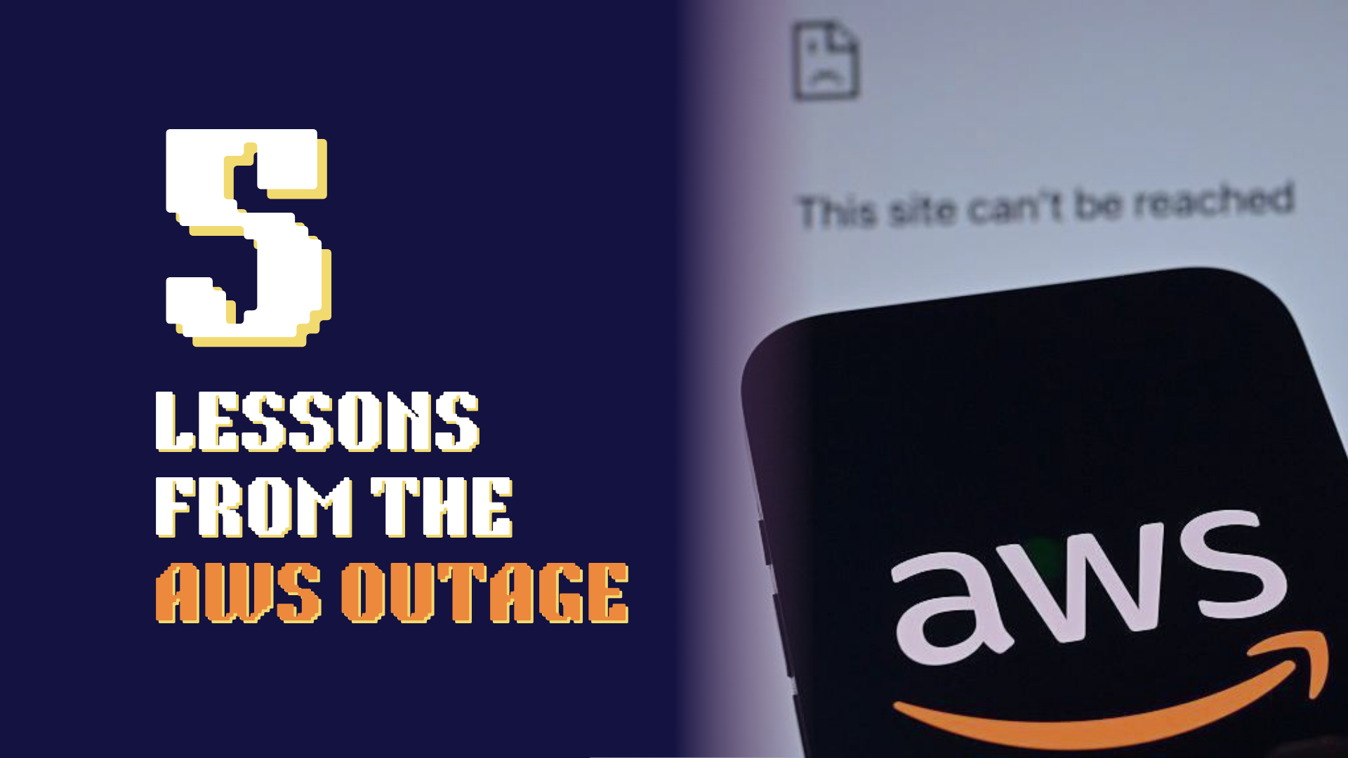 5 lessons from the AWS outage