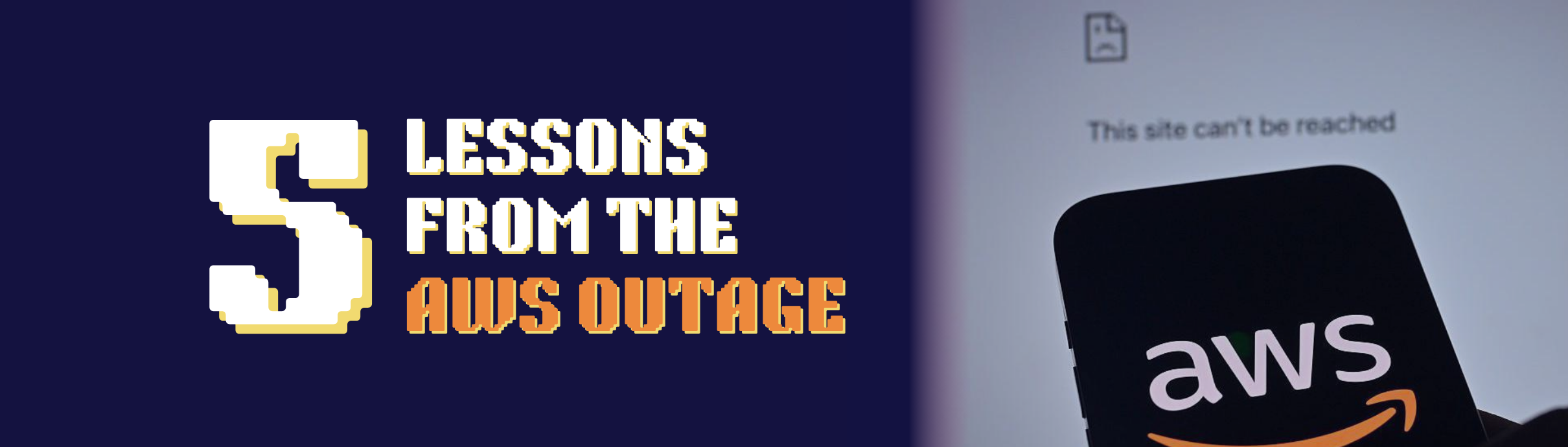5 lessons from the AWS outage